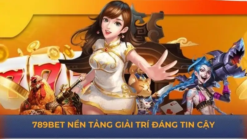 789Bet – Nơi hội tụ đỉnh cao giải trí trực tuyến