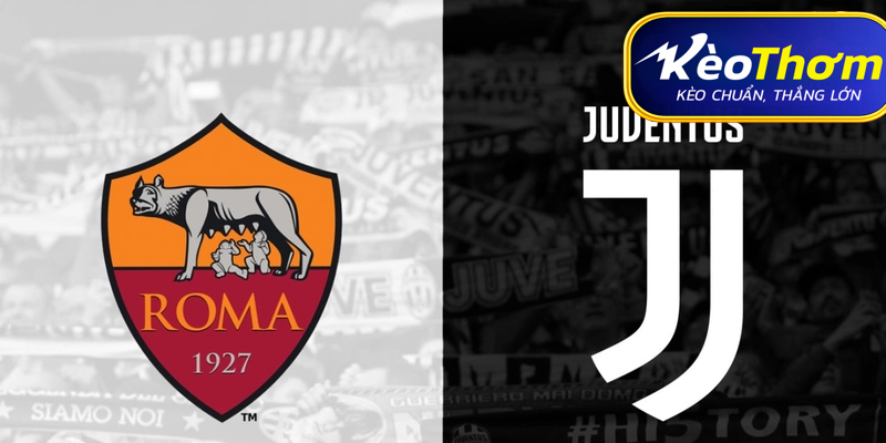 Juventus vs AS Roma Kèo Thơm: Phân tích tỷ lệ, thống kê lịch sử Serie A 1 Juventus vs AS Roma Kèo Thơm: Phân tích tỷ lệ, thống kê lịch sử Serie A