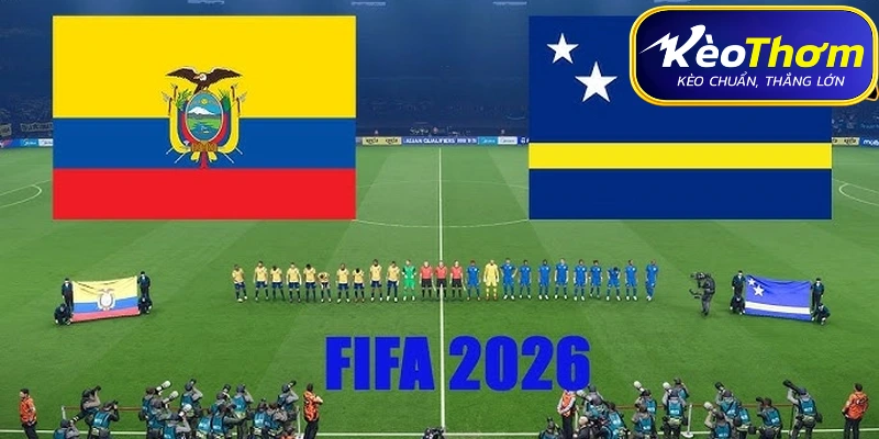 Ecuador vs Curaçao | Cuộc Đọ Sức Đáng Chú Ý Tại WC 2026 5 Thống kê các chỉ số tấn công và phòng ngự giữa Ecuador và Curaçao.