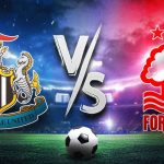 Tương quan sức mạnh toàn diện trong Newcastle vs Nottingham Forest