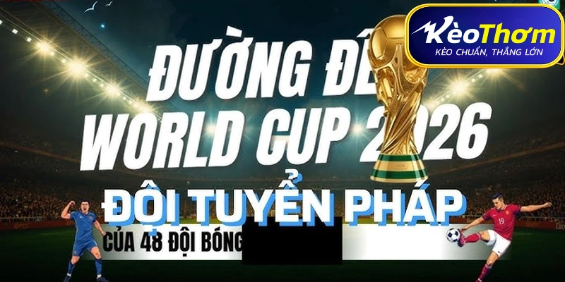 Pháp vs Iraq | Màn So Găng Tâm Điểm Tại World Cup 2026 3 Siêu sao Kylian Mbappé tiếp tục là đầu tàu trên hàng công của ĐT Pháp.