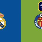 Real Madrid vs Getafe Kèo Thơm: Phân tích tỷ lệ, thống kê lịch sử đối đầu