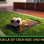 anh 0 thumbnail keo nha cai la gi cach doc cho nguoi moi