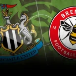 Brentford vs Newcastle