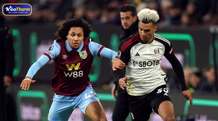 Lịch sử Burnley vs Fulham và sự vươn lên của đội bóng London
