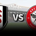 Fulham vs Brentford