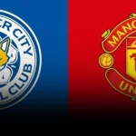 Leicester vs Man Utd