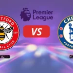 Brentford vs Chelsea