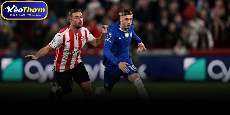 Brentford vs Chelsea | Derby London Đầy Sức Nóng 2 Chi tiết biên niên sử đối đầu Brentford và Chelsea