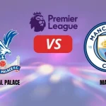 Crystal Palace vs Man City