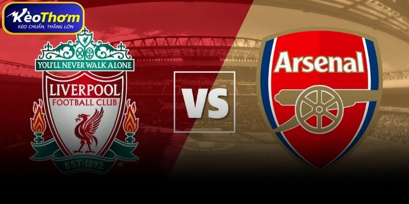 Tình hình lực lượng Liverpool vs Arsenal hiện tại
