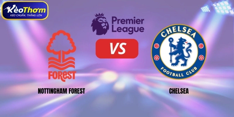 Nottingham Forest vs Chelsea