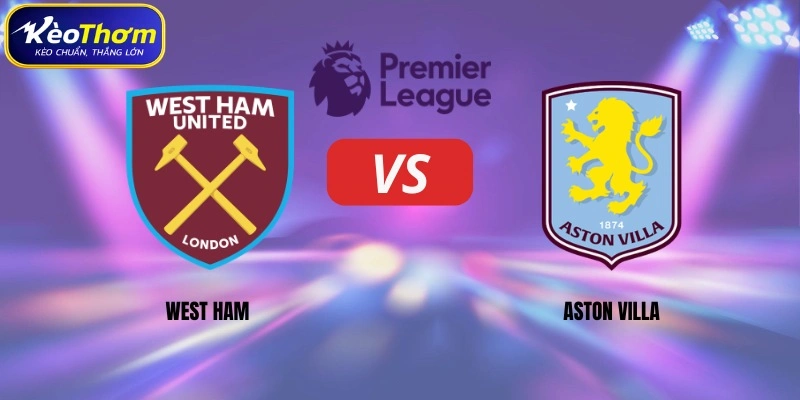 West Ham vs Aston Villa