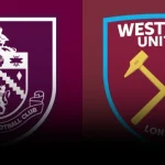 West Ham vs Burnley